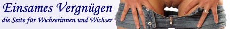 Einsames Vergn&uuml;gen